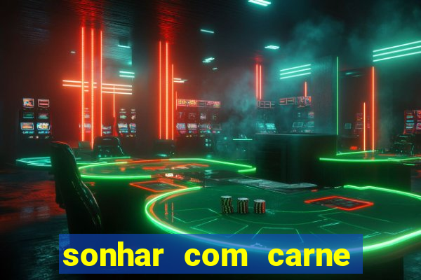 sonhar com carne de porco